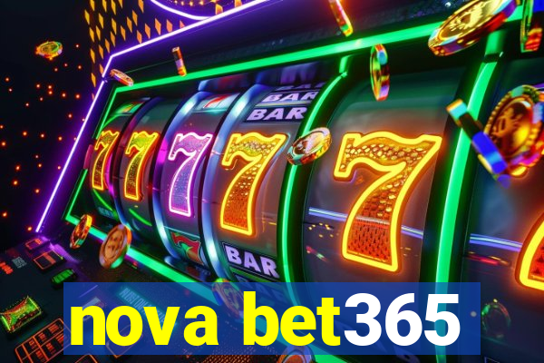 nova bet365